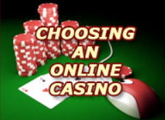 Choosing An Online Casino