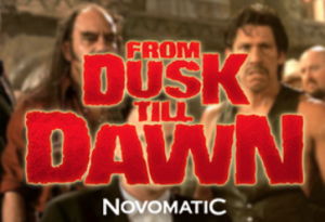 From Dusk Till Dawn Novomatic
