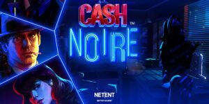 Help Solve A Murder In NetEnt’s Latest June Release Cash Noire