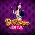 Enter The Extravagant World of Burlesque with Microgaming’s Branded Slot Burlesque by Dita