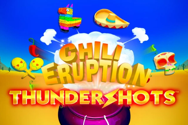 Chili Eruption Thunder Shots